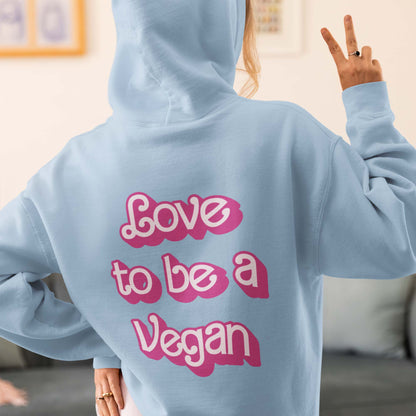 Hoodie - Love to be a Vegan 💖