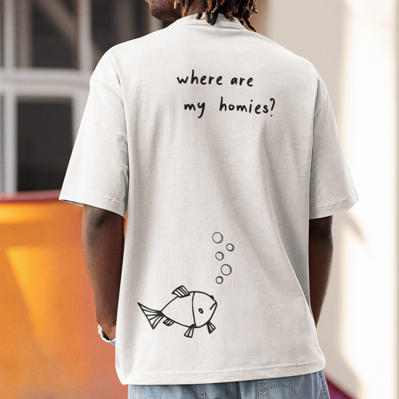 Oversize T-Shirt - where are my homies